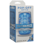 Main Squeeze - Pop-Off - Optix - Crystal Blue-Masturbation Aids for Males-OUR LAVENDER